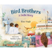 Bird Brothers, a Delhi Story
