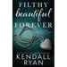 Filthy Beautiful Forever