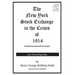 The New York Stock Exchange in the Crisis of 1914: A modern financial republication