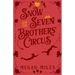 Snow and the Seven Brothers' Circus