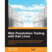 Web Penetration Testing with Kali Linux