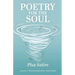 Poetry for the Soul: Plus Satire