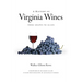 A History of Virginia Wines: From Grapes to Glass