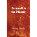Farewell to the Master