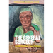 The General Surgeon: Recollections from Four Continents