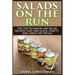 Salads on the Run: The Top 50 Mason Jar Salad Recipes That Are Quick, Crafty, and Great on the Go