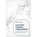 Law at the Frontiers of Biomedicine: Creating, Enhancing and Extending Human Life