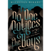 No One Notices the Boys