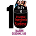 Dr. O's 10 Essential Ingredients for Success: A triumphant journey of a woman who flourishes