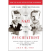 The Nazi and the Psychiatrist: Hermann Göring, Dr. Douglas M. Kelley, and a Fatal Meeting of Minds at the End of WWII