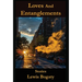 Loves And Entanglements: Stories