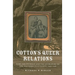 Cotton's Queer Relations: Same-Sex Intimacy and the Literature of the Southern Plantation, 1936-1968