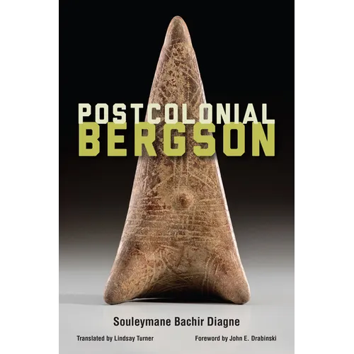 Postcolonial Bergson