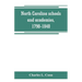 North Carolina schools and academies, 1790-1840; a documentary history