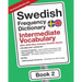 Swedish Frequency Dictionary - Intermediate Vocabulary: 2501-5000 Most Common Swedish Words