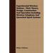Experimental Wireless Stations: Their Theory, Design, Construction And Operation Including Wireless Telephony And Quenched Spark Systems