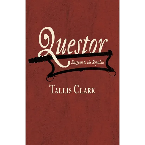 Questor, Surgeon to the Republic