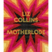 Liz Collins: Motherlode