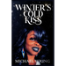 Winter's Cold Kiss