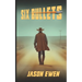 Six Bullets