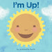 I'm Up!