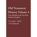 Old Testament History 4: From Solomon to the End of the Northern Kingdom