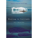Rowing to Latitude: Journeys Along the Arctic's Edge