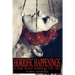Horrific Happenings: A Dark Horror Anthology Vol. 1-2