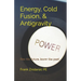 Energy, Cold Fusion, & Antigravity: Znidarsic Science Books