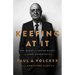 Keeping at It: The Quest for Sound Money and Good Government