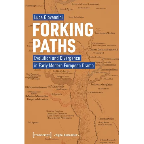 Forking Paths: Evolution and Divergence in Early Modern European Drama