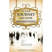 In Your Journey Lies Your Awakening