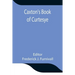 Caxton'S Book Of Curtesye