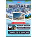Grindelwald Hiking Guide 2025: Swiss Alps Adventure Awaits: Hike, Explore, and Experience Switzerland's Natural Beauty