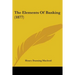 The Elements Of Banking (1877)