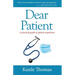 Dear Patient: A practical guide to patient experience