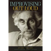 Improvising Out Loud: My Life Teaching Hollywood How to Act
