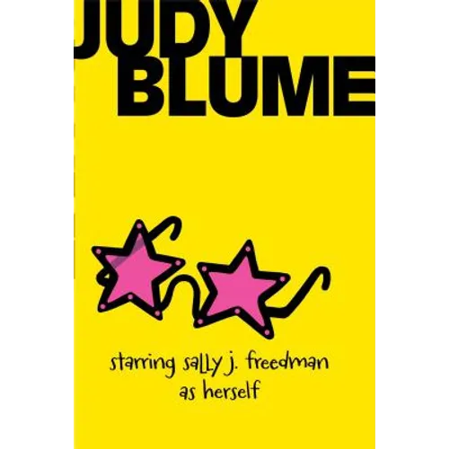 Starring Sally J. Freedman as Herself