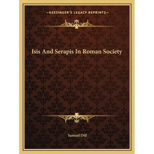 Isis And Serapis In Roman Society