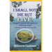 I Shall Not Die But Live: Prayers Against the Spirit of Untimely Death, Plus 7 secrets of Long Life