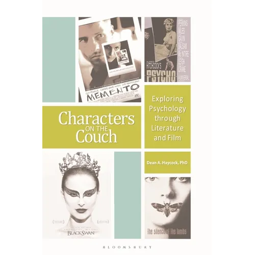 Characters on the Couch: Exploring Psychology Through Literature and Film
