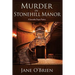 Murder in Stonehill Manor: A Samantha Degan Mystery