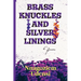 Brass Knuckles and Silver Linings