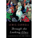 Through the Looking-Glass: Illustrated