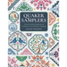 Quaker Samplers: The Ultimate Collection of Traditional and Modern Designs