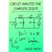 Circuit Analysis for Complete Idiots