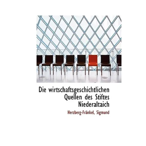 Die wirtschaftsgeschichtlichen Quellen des Stiftes Niederaltaich