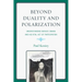 Beyond Duality and Polarization: Understanding Barack Obama and His Vital Act of Participation