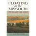 Floating on the Missouri: 100 Years After Lewis & Clark