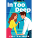 In Too Deep